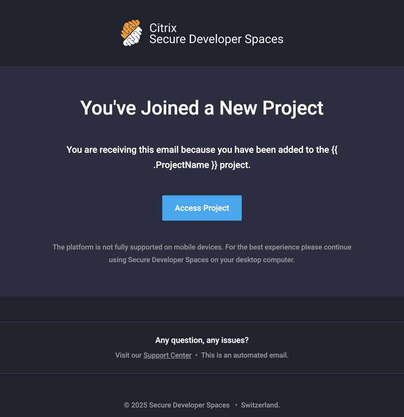 You've joined a new project email, showing the project message and Access Project button